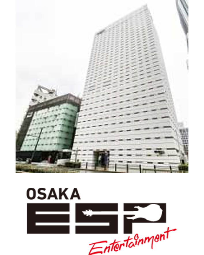 ESP Entertainment OSAKA