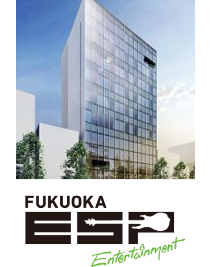 ESP Entertainment FUKUOKA